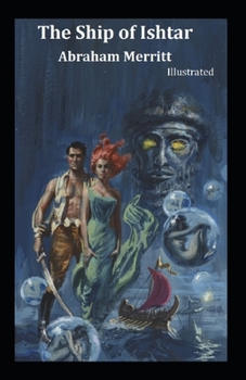 The Ship of Ishtar illustrated