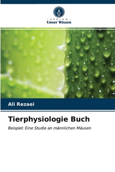 Tierphysiologie Buch: Beispiel: Eine Studie an männlichen Mäusen