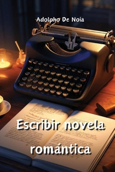 Paperback Escribir novela romántica [Spanish] Book