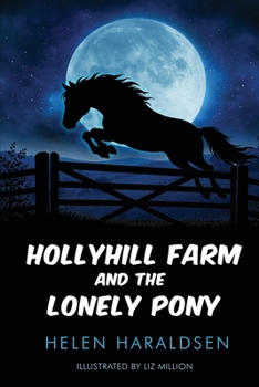 Paperback Hollyhill Farm and the Lonely Pony Book