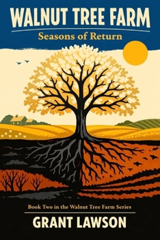 Paperback Walnut Tree Farm: Seasons of Return Book