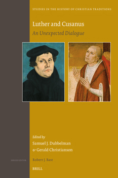 Hardcover Luther and Cusanus: An Unexpected Dialogue Book
