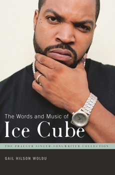 Hardcover The Words and Music of Ice Cube Book