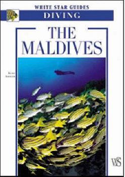 Hardcover The Maldives (White Star Guides) Book