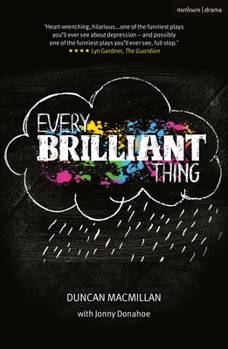 Paperback Every Brilliant Thing Book