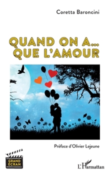 Paperback Quand on a... Que l'amour [French] Book