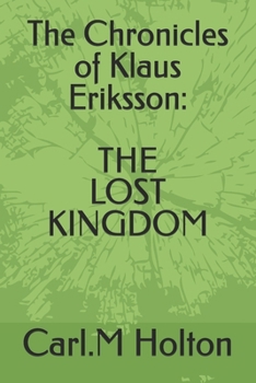 Tales of The Eriksson Brothers: The Lost Kingdom