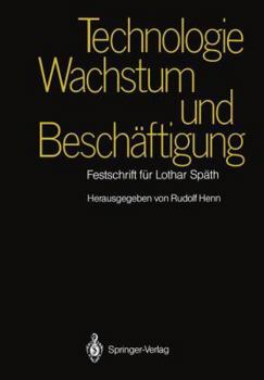 Paperback Technologie, Wachstum Und Beschäftigung: Festschrift Für Lothar Späth [German] Book