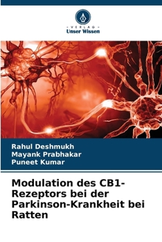 Paperback Modulation des CB1-Rezeptors bei der Parkinson-Krankheit bei Ratten [German] Book