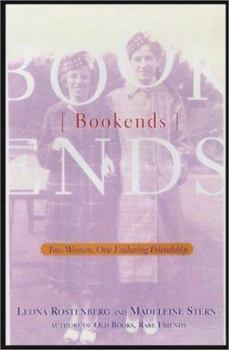 Hardcover Bookends: Two Women, One Enduring Friendship Book