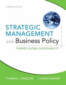 Hardcover Strategic Management and Business Policy: Toward Global Sustainability Book