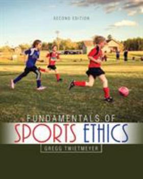 Paperback Fundamentals of Sports Ethics Book