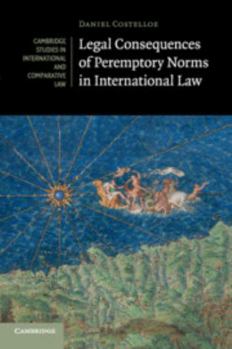 Legal Consequences of Peremptory Norms in International Law - Book  of the Cambridge Studies in International and Comparative Law