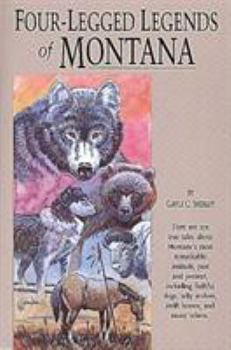 Paperback Four-Legged Legends of Montana Book