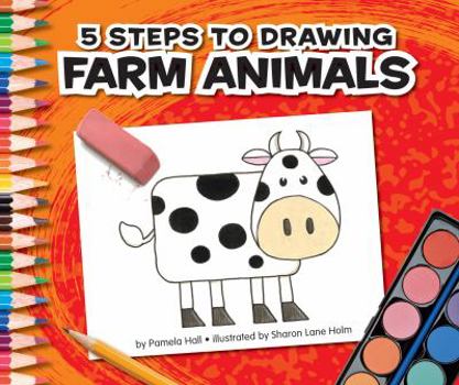 Library Binding 5 Steps to Drawing Farm Animals Book