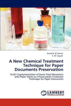 Paperback A New Chemical Treatment Technique for Paper Documents Preservation Book