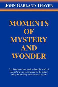 Paperback Moments of Mystery and Wonder Book