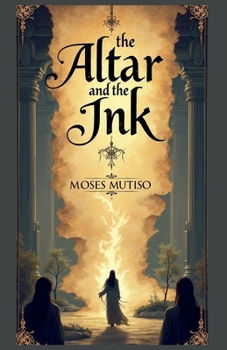 Paperback The Altar and the Ink Book