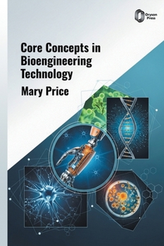 Hardcover Core Concepts in Bioengineering Technology Book