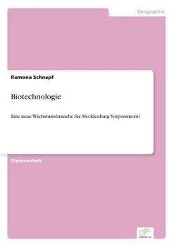 Paperback Biotechnologie: Eine neue Wachstumsbranche für Mecklenburg-Vorpommern? [German] Book