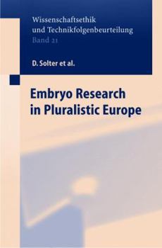 Paperback Embryo Research in Pluralistic Europe Book