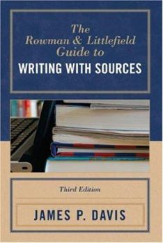 Paperback The Rowman & Littlefield Guide to Writing with Sources Book