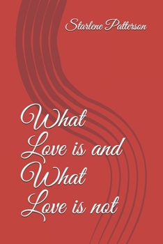 Paperback What Love is and What Love is not Book