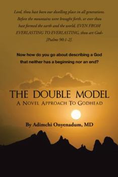 Paperback The Double Model: A Novel Approach to Godhead Book