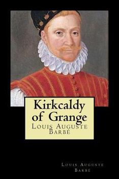 Paperback Kirkcaldy of Grange Book