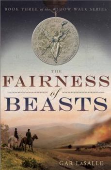 The Fairness of Beasts - Book #3 of the Widow Walk Saga