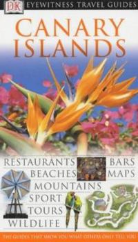 Canary Islands (Eyewitness Travel Guide) - Book  of the Eyewitness Travel Guides