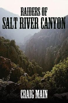 Paperback Raiders of Salt River Canyon Book