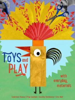 Hardcover Toys and Play: With Everyday Materials Book