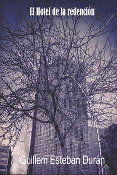 El hotel de la redención - Book #2 of the Los condenados