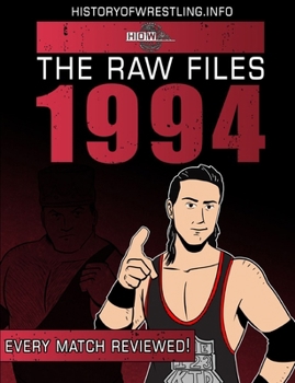 The Raw Files: 1994 - Book  of the Raw Files
