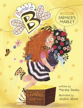 Mission Farmers' Market - Book  of the Bumble B.