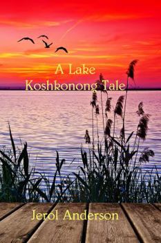 Paperback A Lake Koshkonong Tale Book