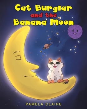 Paperback Cat Burglar and the Banana Moon Book