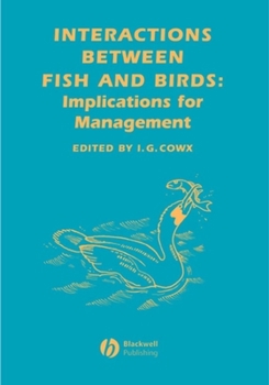 Hardcover Interactions Between Fish and Birds: Implications for Management Book