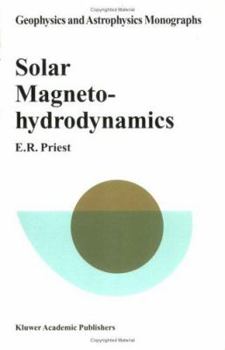 Paperback Solar Magnetohydrodynamics Book