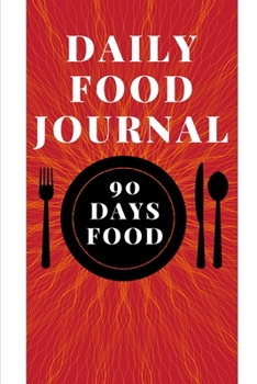 Paperback Daily Food Journal: 90 Days Exercise & Journal daily Book