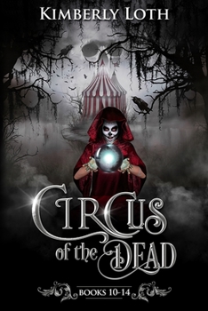 Paperback Circus of the Dead: Books 10-14 Book