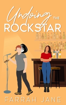 Paperback Undoing the Rockstar: A Damaged Enemies to Lovers Small Town Romance Book