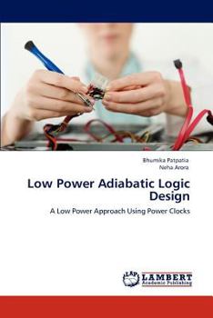 Paperback Low Power Adiabatic Logic Design Book