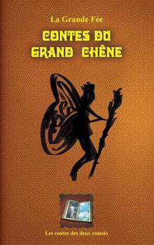 Paperback Les Contes du Grand Ch?ne [French] Book