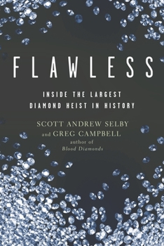 Paperback Flawless: Inside the Largest Diamond Heist in History Book