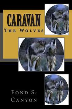 Paperback Caravan: The Wolves Book