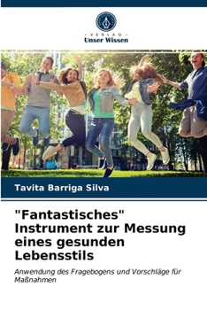 Paperback "Fantastisches" Instrument zur Messung eines gesunden Lebensstils [German] Book