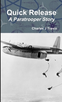 Paperback Quick Release A Paratrooper Story Book