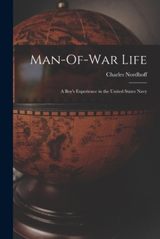 Paperback Man-Of-War Life: A Boy's Experience in the United States Navy Book